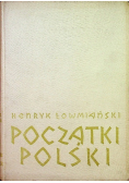 Początki Polski Tom 3