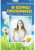 W dżungli codzienności