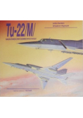 Tu-22/M/ Naddźwiękowe Bombowce Rosji