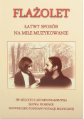 Flażolet Łatwy sposób na miłe muzykowanie