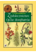 Ziołolecznictwo Ojców Bonifratrów