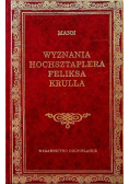Wyznania hochsztaplera Feliksa Krulla
