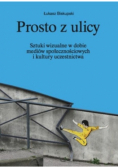 Prosto z ulicy