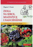 Zioła na serce, miażdżycę i nadciśnienie