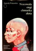 Nocowała ongi chmurka złota