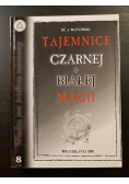 Tajemnice czarnej i białej magii