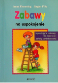 Zabawy na uspokojenie