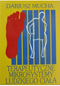 Terapeutyczne mikrosystemy ludzkiego ciała