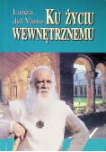 Ku życiu wewnętrznemu