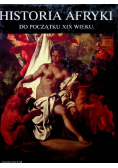 Historia Afryki do początku XIX wieku