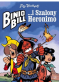 Binio Bill i Szalony Heronimo