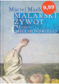 Malarski żywot Józefa Chełmońskiego