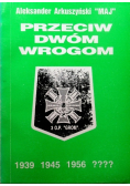 Przeciw dwóm wrogom