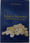 Banki  w Rzeszowie od XVII do XX wieku