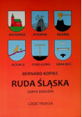 Ruda Śląska Zarys dziejów Część Trzecia