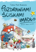 Pozdrawiam! Ściskam! Imadło