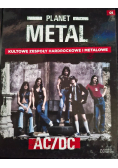 Planet metal Tom 1 AC / DC