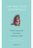 Jak przytulić jeżozwierza