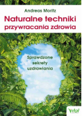 Naturalne techniki przywracania zdrowia