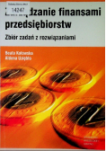 Zarządzanie finansami przedsiębiorstw Zbiór zadań z rozwiązaniami