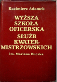 Wyższa szkoła oficerska służb kwatermistrzowskich