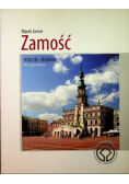 Zamość Miasto idealne