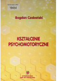 Kształcenie psychomotoryczne