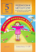 Jestem dzieckiem Bożym 5 lat