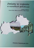 Zmiany w regionie w warunkach globalizacji