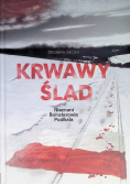Krwawy ślad Nieznani Bohaterowie Podhala