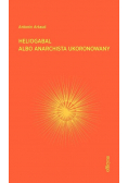 Heliogabal albo anarchista ukoronowany