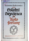 Ostatni zwycięzca  Część 3 Koło fortuny