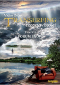 Transerfing rzeczywistości Tom 7 Forum snów
