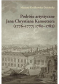 Podróże artystyczne Jana Chrystiana Kamsetzera