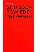 Powiedz im o Maryi