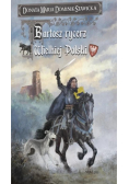 Bartosz rycerz Wielkiej Polski