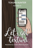 Let's get textual