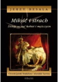 Miłość i strach Dzieje uczuć kobiet i mężczyzn