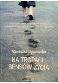 Na tropach sensów życia