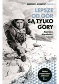 Lepsze od gór są tylko góry
