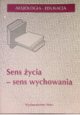 Sens życia sens wychowania