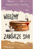 Wiedźmy i zabójcze spa