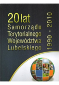 20 lat Samorządu Terytorialnego Wojewodztwa Lubelskiego