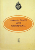 Moje wspomnienia
