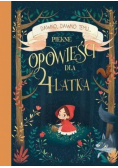 Dawno dawno temu piękne opowieści dla 4 latka