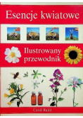 Esencje kwiatowe Ilustrowany przewodnik