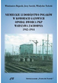 Niemieckie ludobójstwo Polaków w komorach gazowych opodal dworca PKP Warszawa Zachodnia 1942-1044