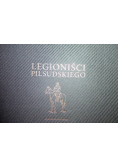 Legioniści Piłsudskiego