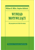 Wywiad motywujący jak przygotować ludzi do zmiany