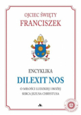 Encyklika Dilexit nos ojca świętego Franciszka